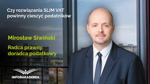 Czy rozwiązania SLIM VAT powinny cieszyć podatników