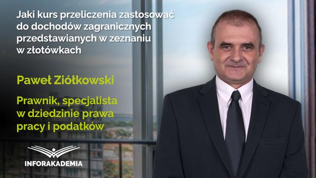 Jaki kurs przeliczenia zastosować do dochodów zagranicznych przedstawianych w zeznaniu w złotówkach