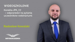 Korekta JPK_V7 – odpowiedzi na pytania uczestników webinarium