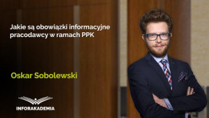 Jakie są obowiązki informacyjne pracodawcy w ramach PPK