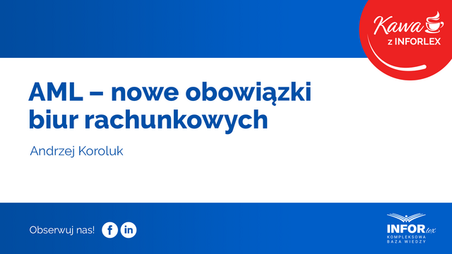 AML – nowe obowiązki biur rachunkowych