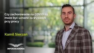 Czy zachorowanie na COVID-19 może być uznane za wypadek przy pracy