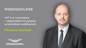 VAT w e-commerce – odpowiedzi na pytania uczestników webinarium