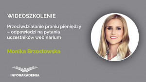 Przeciwdziałanie praniu pieniędzy – odpowiedzi na pytania uczestników webinarium