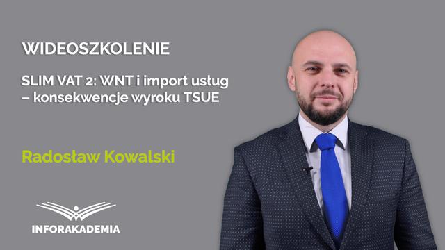 SLIM VAT 2 – WNT i import usług, MPP