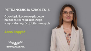 Obowiązki kadrowo-płacowe na początku roku szkolnego – wypłata nagród jubileuszowych