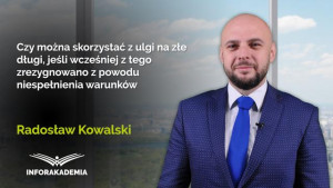 Czy można skorzystać z ulgi na złe długi, jeśli wcześniej z tego zrezygnowano z powodu niespełnienia warunków