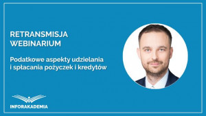 Podatkowe aspekty udzielania i spłacania pożyczek i kredytów