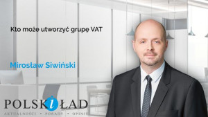 Kto może utworzyć grupę VAT