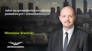 Jakie są uprawnienia kontrolerów podatkowych i celnoskarbowych