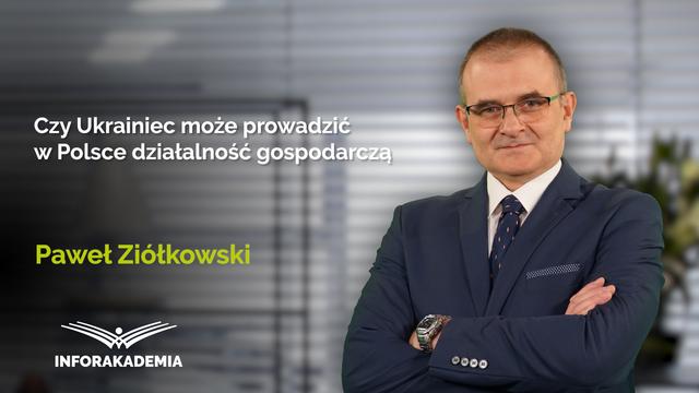 Czy Ukrainiec może prowadzić w Polsce działalność gospodarczą