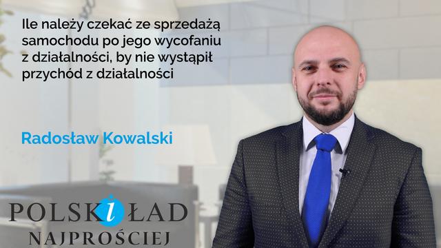 Ile należy czekać ze sprzedażą samochodu po jego wycofaniu z działalności, by nie wystąpił przychód z działalności