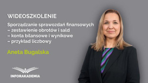 Sporządzanie sprawozdań finansowych – zestawienie obrotów i sald – konta bilansowe i wynikowe – przykład liczbowy