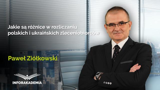 Jakie są różnice w rozliczaniu polskich i ukraińskich zleceniobiorców