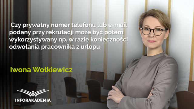 Czy prywatny numer telefonu lub e-mail podany przy rekrutacji może być potem wykorzystywany np. w razie konieczności odwołania pracownika z urlopu