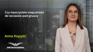 Czy nauczyciele mają prawo do wczasów pod gruszą