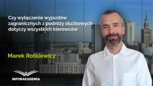 Czy wyłączenie wyjazdów zagranicznych z podróży służbowych dotyczy wszystkich kierowców