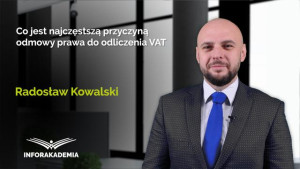 Co jest najczęstszą przyczyną odmowy prawa do odliczenia VAT