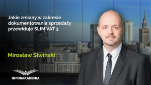 Jakie zmiany w zakresie dokumentowania sprzedaży przewiduje SLIM VAT 3