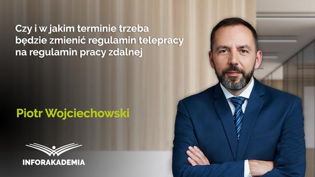 Czy i w jakim terminie trzeba będzie zmienić regulamin telepracy na regulamin pracy zdalnej