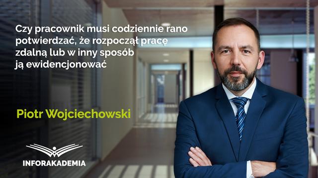 Czy pracownik musi codziennie rano potwierdzać, że rozpoczął pracę zdalną lub w inny sposób ją ewidencjonować