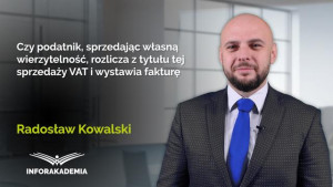 Czy podatnik, sprzedając własną wierzytelność, rozlicza z tytułu tej sprzedaży VAT i wystawia fakturę