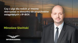 Czy z ulgi dla rodzin 4+ można skorzystać w stosunku do przychodów osiągniętych z IP-BOX