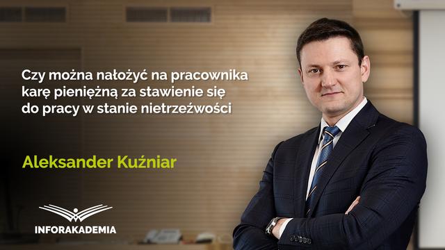 Czy można nałożyć na pracownika karę pieniężną za stawienie się do pracy w stanie nietrzeźwości