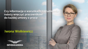 Czy informację o warunkach zatrudnienia należy wręczyć pracownikowi do każdej umowy o pracę