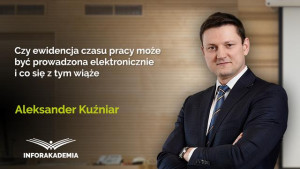 Czy ewidencja czasu pracy może być prowadzona elektronicznie i co się z tym wiąże