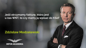 Jeśli otrzymamy fakturę, która jest u nas WNT, to czy mamy ją wpisać do KSeF