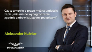 Czy w umowie o pracę można umieścić zapis „minimalne wynagrodzenie zgodnie z obowiązującymi przepisami”