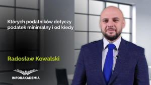 Których podatników dotyczy podatek minimalny i od kiedy