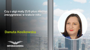 Czy z ulgi mały ZUS plus można zrezygnować w trakcie roku