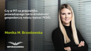 Czy w PIT-11 pracownika prowadzącego także działalność gospodarczą należy wpisać PESEL