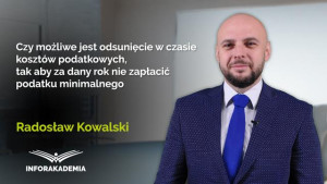 Czy możliwe jest odsunięcie w czasie kosztów podatkowych, tak aby za dany rok nie zapłacić podatku minimalnego