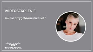 Jak się przygotować na KSeF