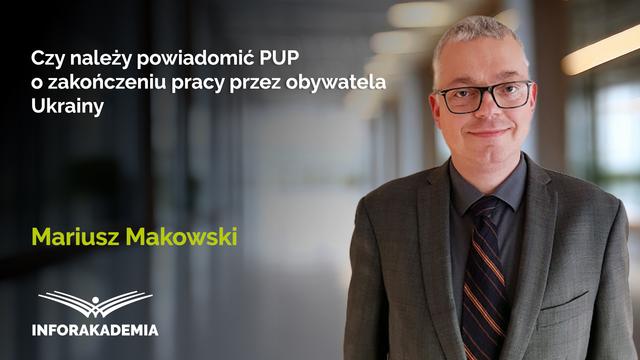 Czy należy powiadomić PUP o zakończeniu pracy przez obywatela Ukrainy