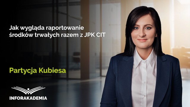 Jak wygląda raportowanie środków trwałych razem z JPK CIT