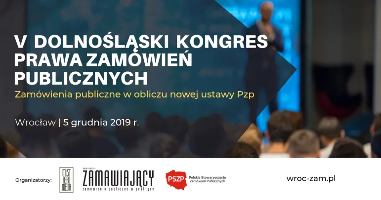 V Dolnośląski Kongres Prawa Zamówień Publicznych