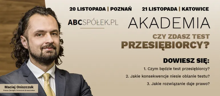 Akademia ABC Spółek: Czy zdasz test przedsiębiorcy?