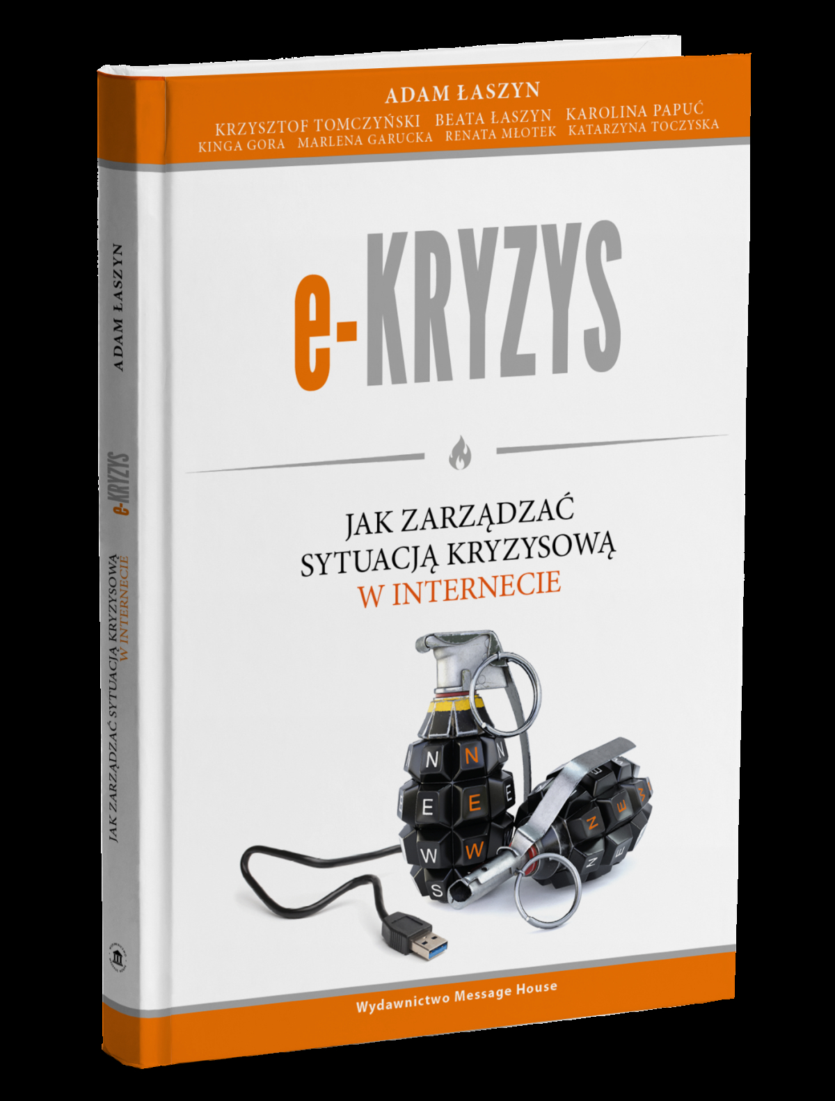 „E-Kryzys. Jak zarządzać sytuacją kryzysową w internecie”, Adam Łaszyn