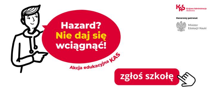 „Hazard? Nie daj się wciągnąć!” – akcja edukacyjna KAS