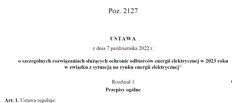 Ustawa z dnia 7 października 2022 r. o szczególnych rozwiązaniach służących ochronie odbiorców energii elektrycznej w 2023 roku w związku z sytuacją na rynku energii elektrycznej [Dz.U. poz. 2127]