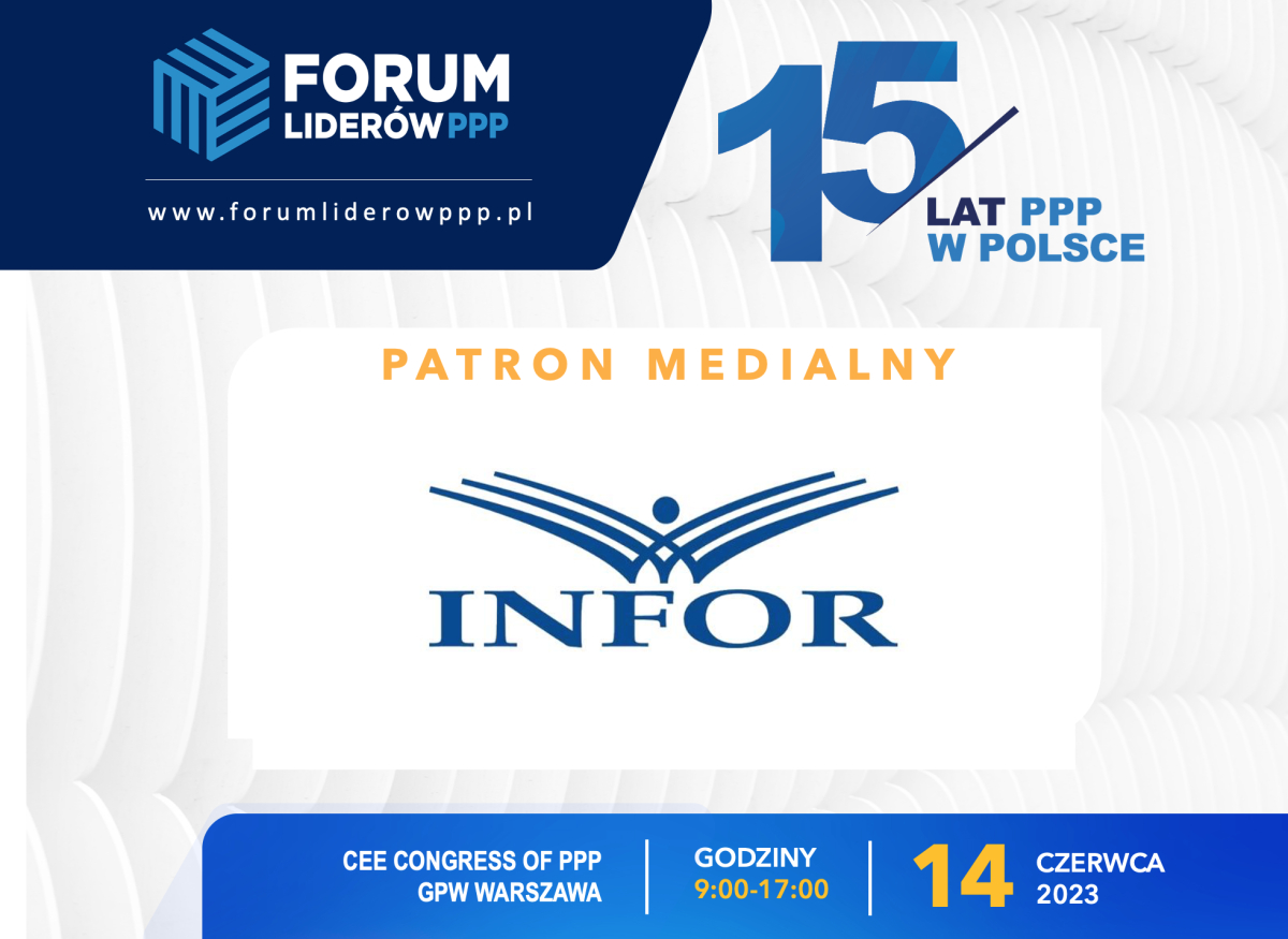 Forum Liderów PPP 2023 [14 czerwca 2023 r., patronat Infor.pl]