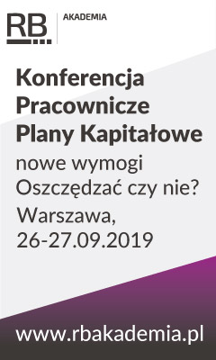Konferencja Pracownicze Plany Kapitałowe - nowe wymogi. Oszczędzać czy nie?