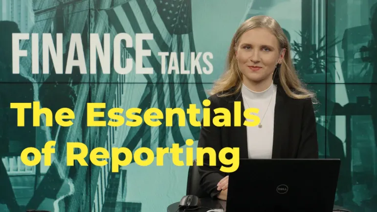 Finance Talks. The Essentials of Reporting Iga Twarowska