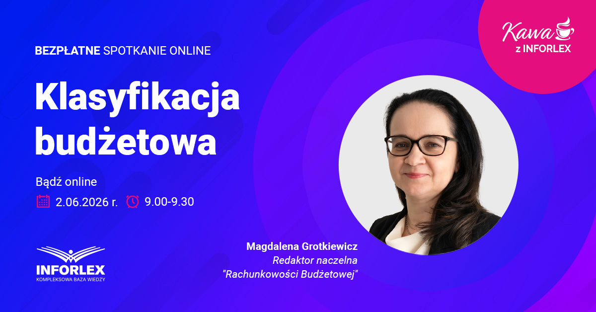Kawa z INFORLEX: Klasyfikacja budżetowa - bezpłatne spotkanie online