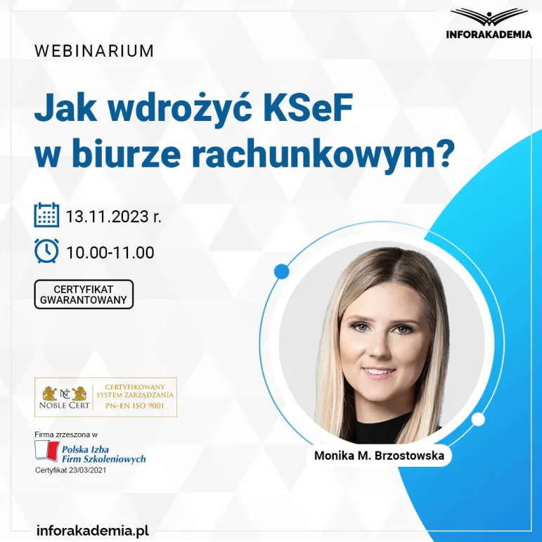 Jak wdrożyć KSeF w biurze rachunkowym? Webinarium 13 listopada 2023 r.