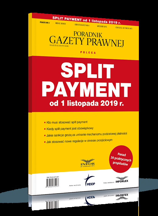 Zaliczki a split payment - zmiany od 1 listopada 2019 r.